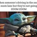 Zoom zoom now!