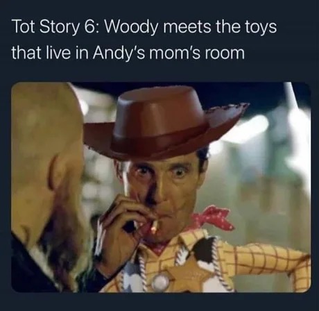Dirty Toy Story meme