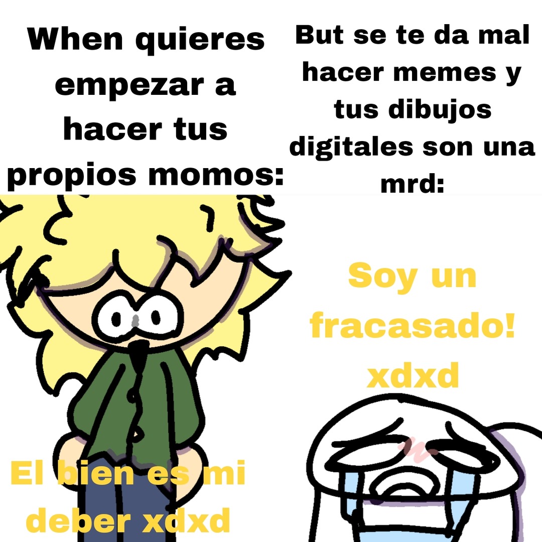 Lo hice bien?Me he esforzado :D - meme