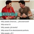 Madre mia Willy!