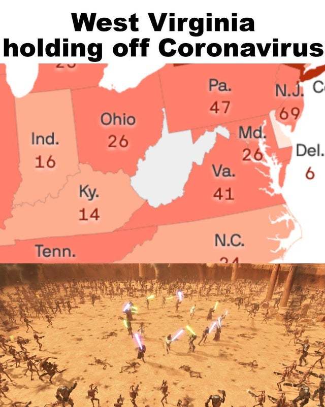 West Virginia holding off Coronavirus - meme