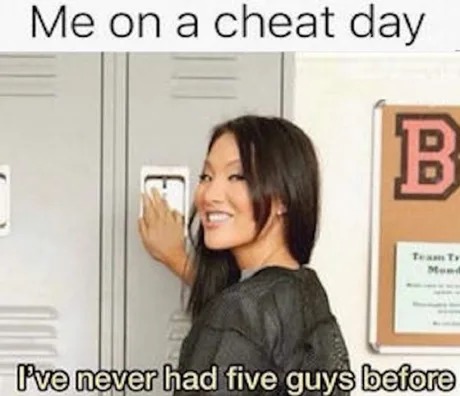 Cheat day meme