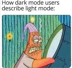 Light mode - meme