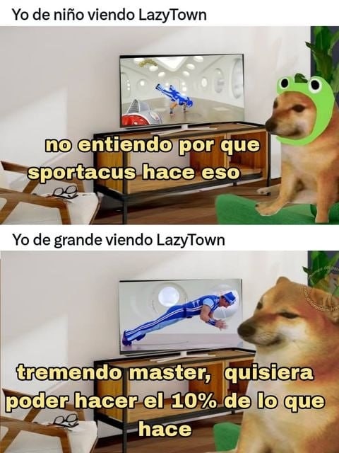 Sportacus era el ejemplo a seguir que decía nuestra madre - meme