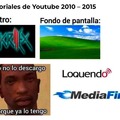 Tutoriales de youtube 2010 a 2015