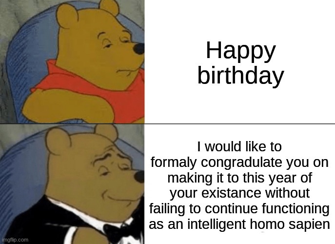 Happy birthday but formal - meme