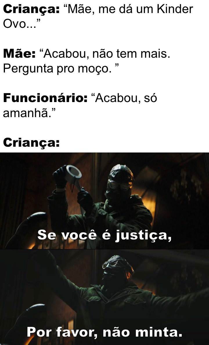 "If you are justice, please do not lie" ( filme: "The Batman" ) - meme