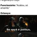 "If you are justice, please do not lie" ( filme: "The Batman" )