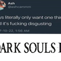 I certainly do. Am looking forward to bloodborne 2 asw ell though.