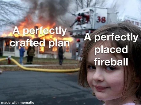 When the fireball lands exactly where you imagined it - meme