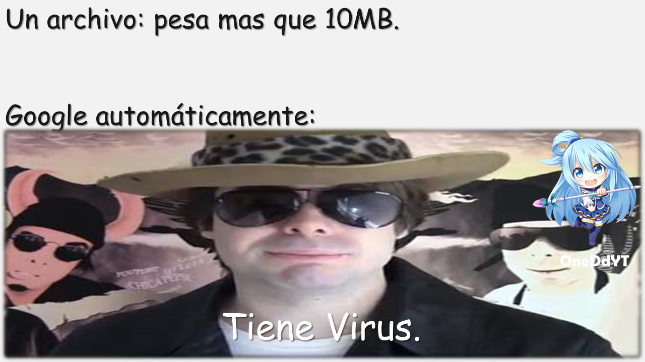 Tiene Virus By: OneDdYT - meme
