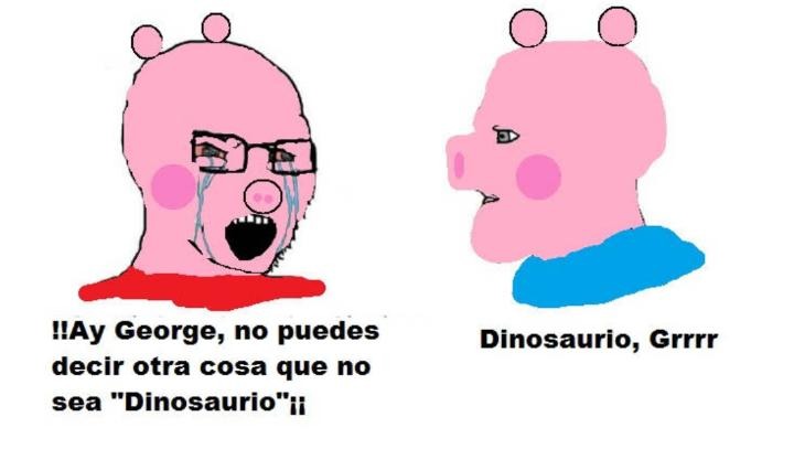 Dinosaurio :George: - meme