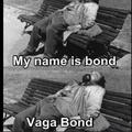 Bond Vaga Bond