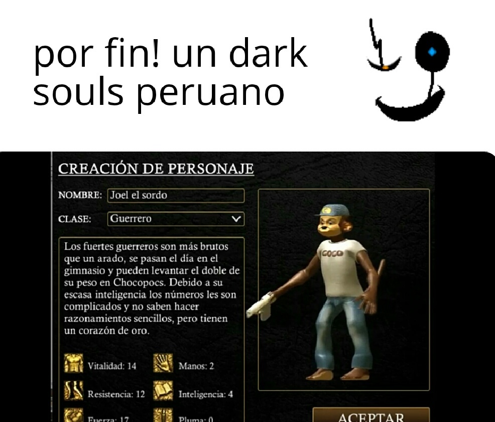 Es el dark souls de los peruanos - meme
