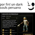 Es el dark souls de los peruanos