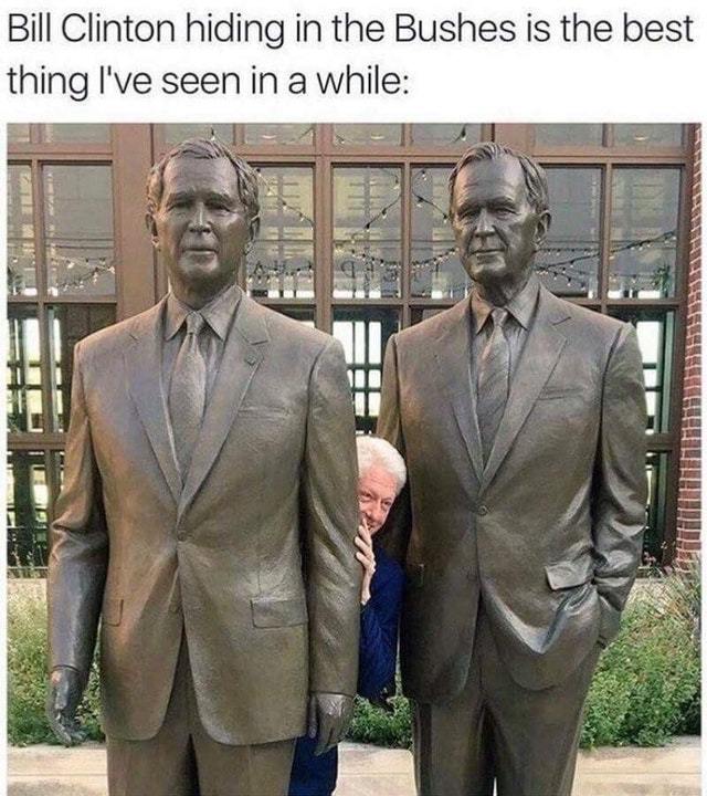 Bill Clinton hiding in the Bushes - meme