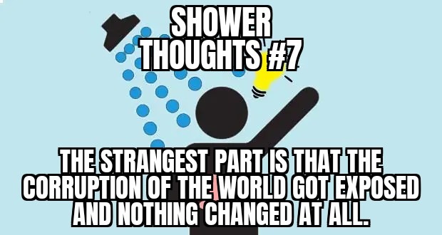 Shower thoughts #7 - meme