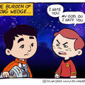 Poor redshirts. Well,Wedge was and is always cooler