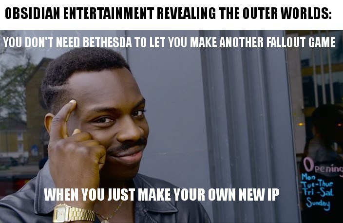 The Outer Worlds is looking goof - meme