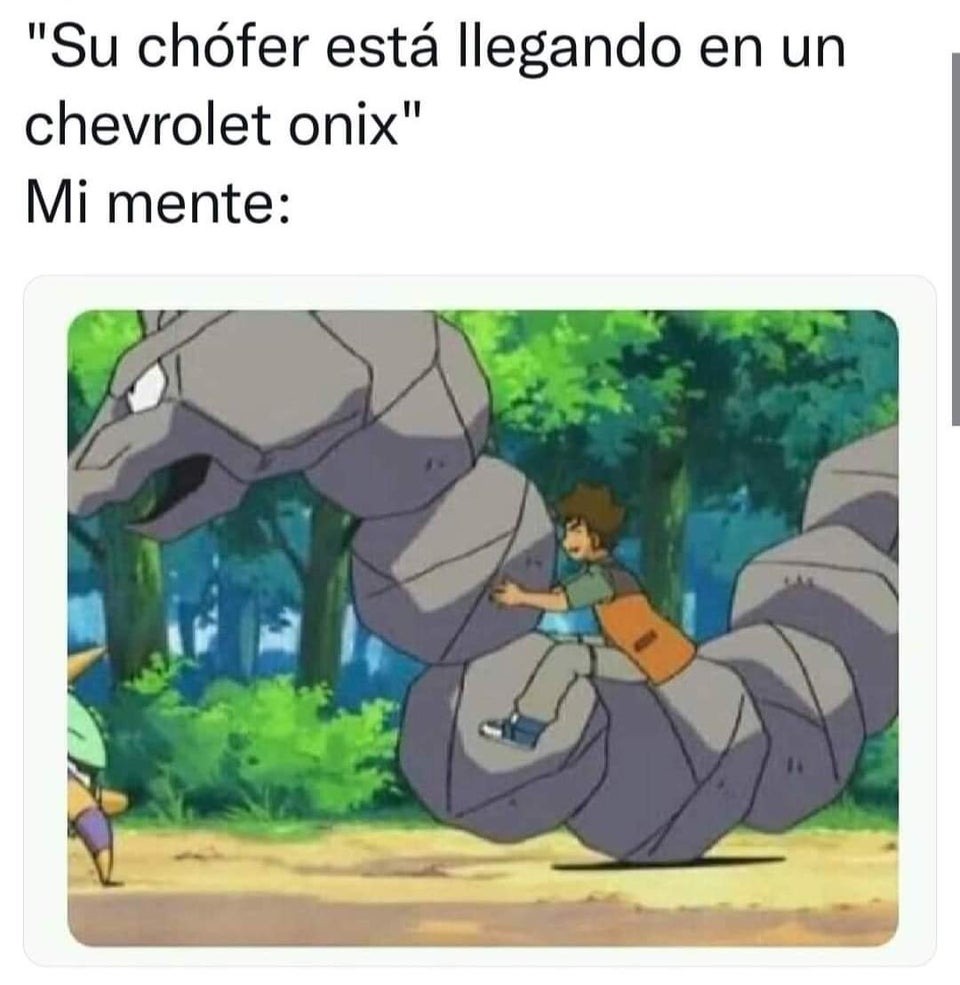 Onix é pokemon mais subestimado na minha opinião - Meme by charap2 :)  Memedroid