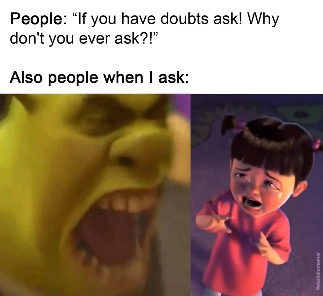 If you have doubts ask - meme