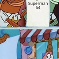 Superman 64 meme