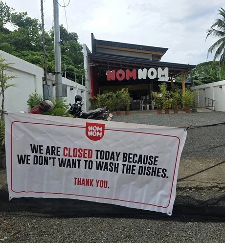 ﻿IJoMNoh NOM WE WE DoN 7 WANT To Hsh | YOU, ARE CLOSED  TOdAY BECAUSE THE DISHES: THANK
