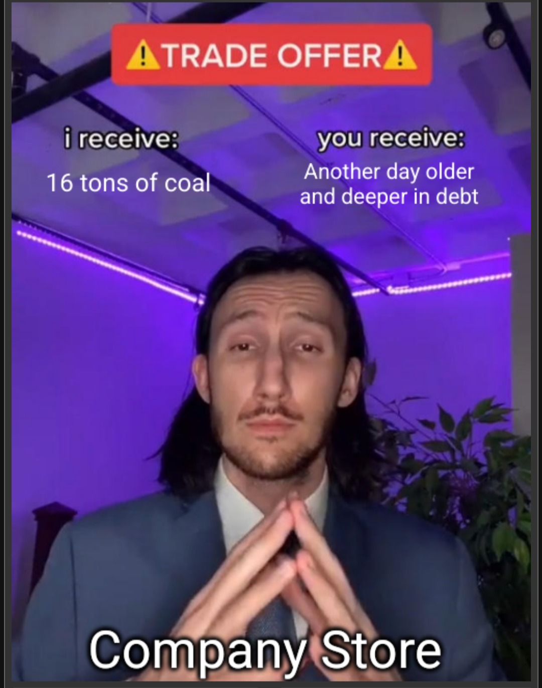 You load 16 tons, what do you get? - meme