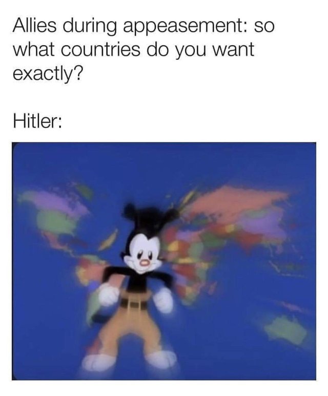 What countries do you want exactly, Adolf? - meme