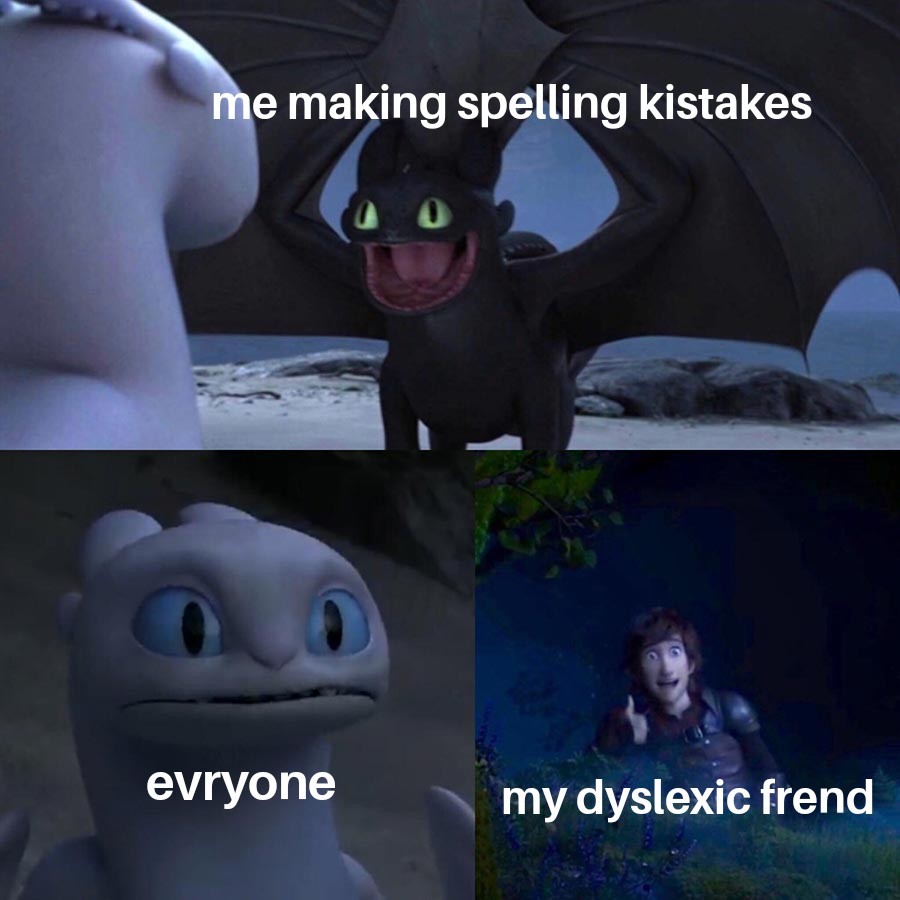 Very dyslexic - meme