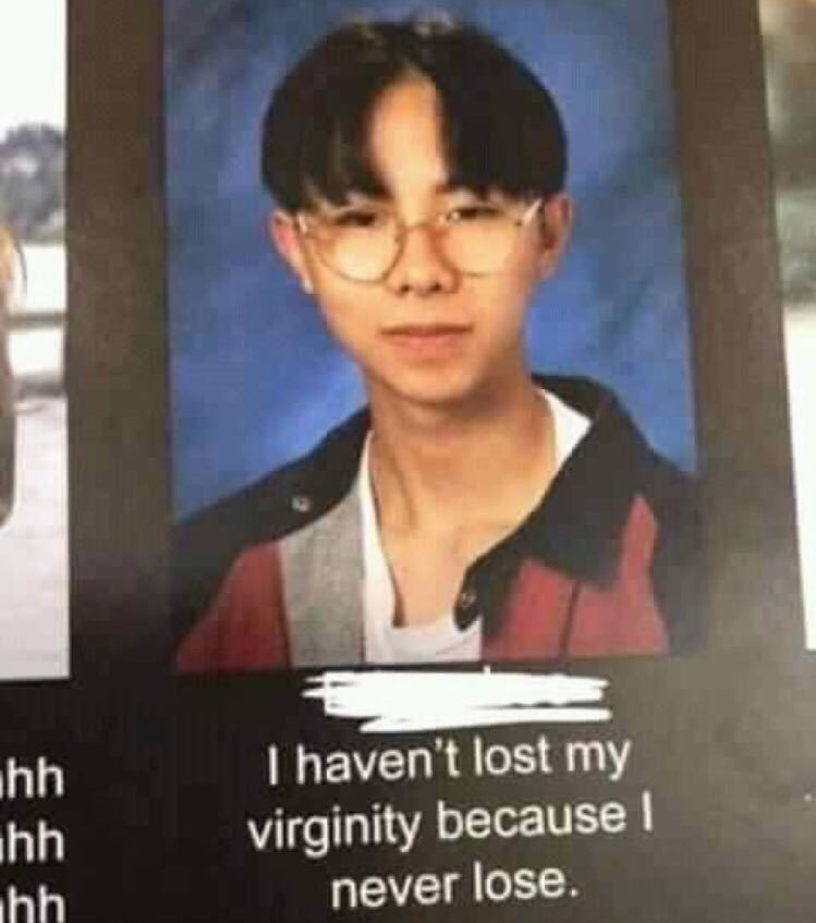 Je n'ai jamais perdu ma virginité car je ne perd jamais - meme