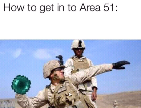 How to get into Area 51 - meme