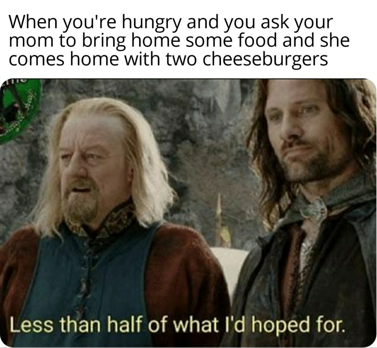 Two cheeseburgers will not be enough to break the lines of Mordor - meme
