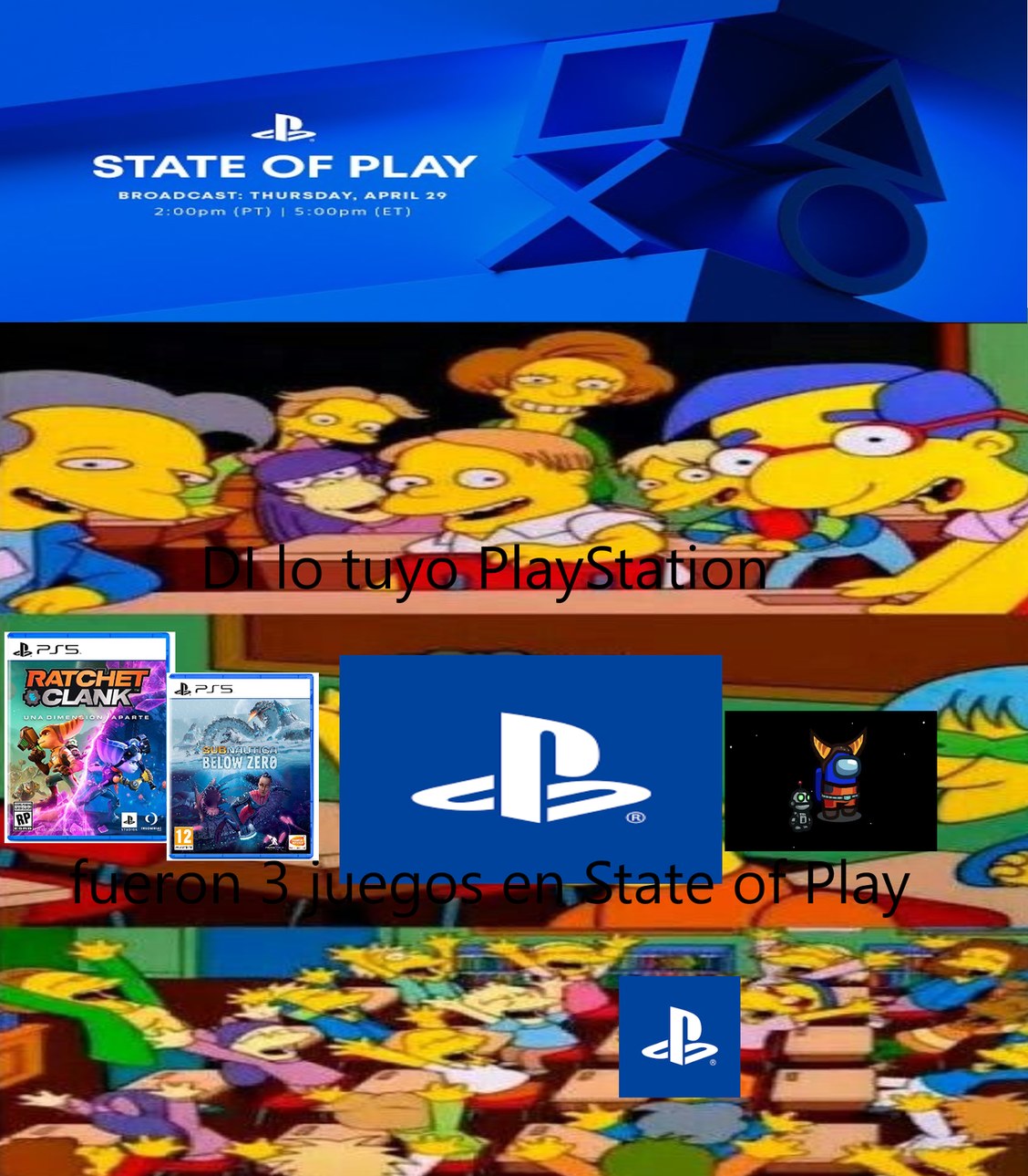 Di lo tuyo PlayStation,STATE OF PLAY - meme