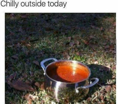Chilly outside - meme