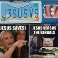 It's Jesus saves the Bengals
