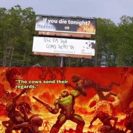 what did hell do to the cows - meme