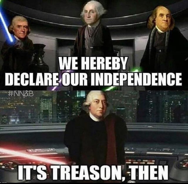 We hereby declare our independence - meme