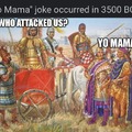 "Yo Mama" joke occurred in 3500 BCE?