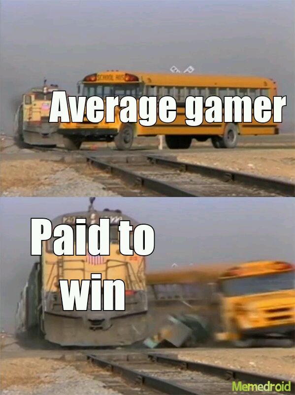 Pay to win - meme