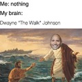 Dwayne The Walk Johnson