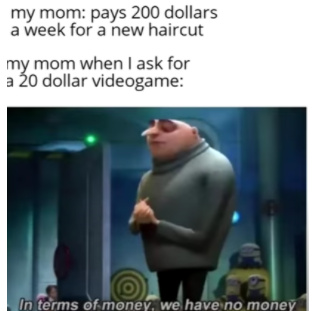 Give me money - meme