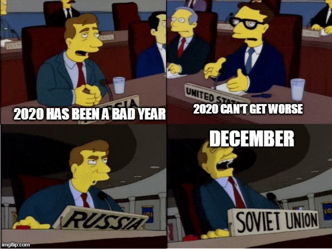 December might Be so bad it could put everything else this year to shame - meme