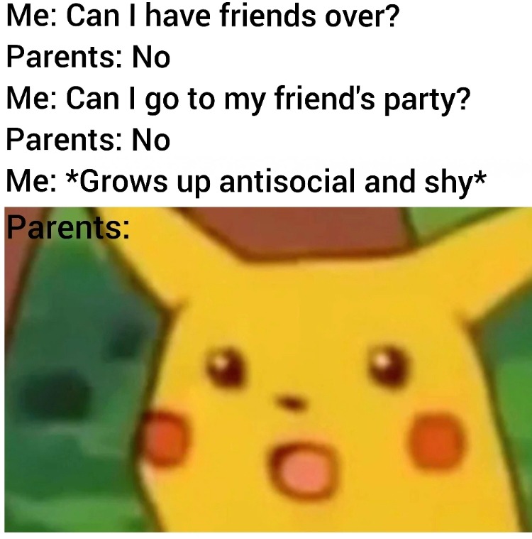 Antisocial and shy - meme
