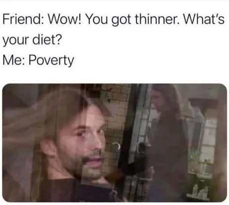 You got thinner! - meme