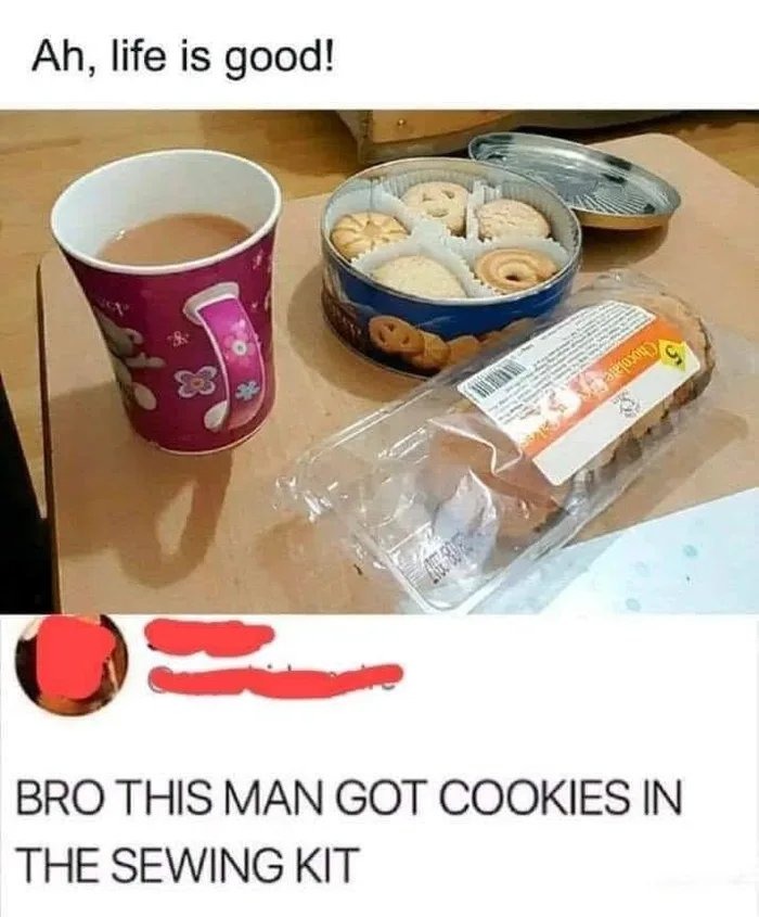 Love some nice tea and biscuits - meme