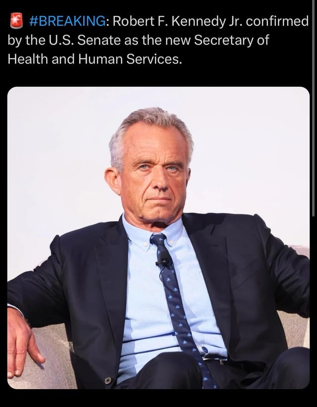 RFK Jr confirmed as the Secretary of Health and Human services - meme