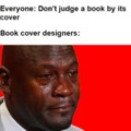 Book cover designers crying