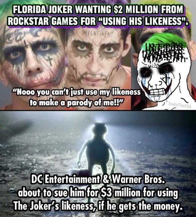 Florida Joker wanting $2 million form Rockstar Games - meme