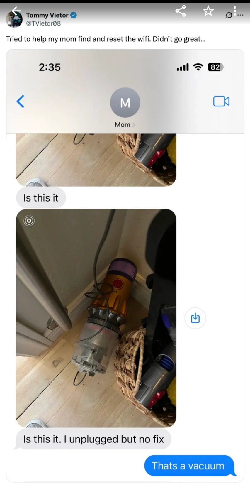 Mom unplugged the vacuum to fix the WiFi - meme
